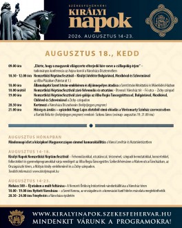 A Székesfehérvári Királyi Napok programjai augusztus 18-án, kedden